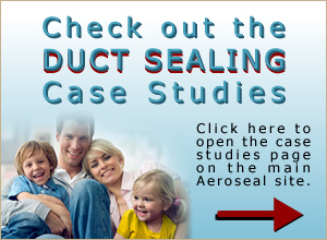 Check out the duct sealing case studies.